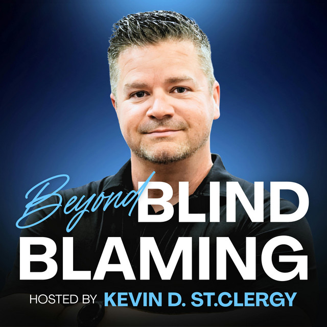 Beyond Blind Blaming Podcast
