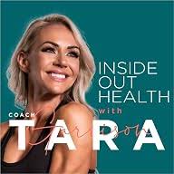 Inside Out Health with Tara